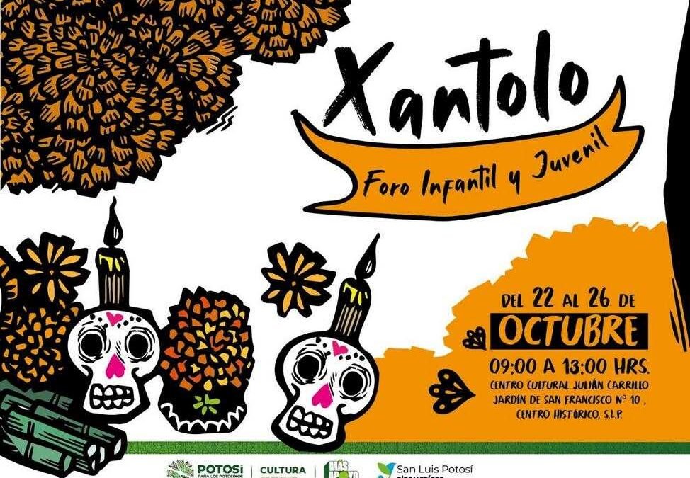 FESTIVAL “XANTOLO EN TU CIUDAD”, OFRECE FOROS ACADÉMICOS